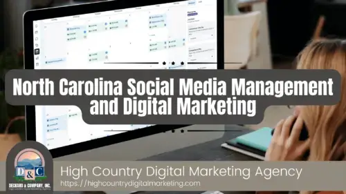 North Carolina Social Media Management and Digital Marketing