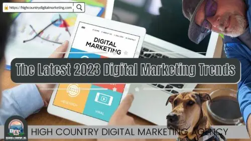 The Latest 2023 Digital Marketing Trends